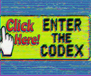 Retro glitch banner with “Click Here!” and a pointing hand icon next to “Enter the Codex” in bold, distorted text on a neon background.
